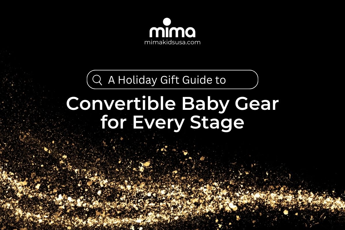 A Holiday Gift Guide to Convertible Mima Baby Gear for Every Stage